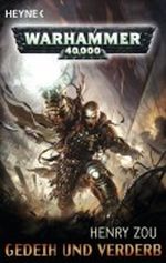 Gedeih und Verderb Cover des Buches Gedeih und Verderb (ISBN: 9783453527829)
