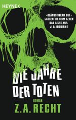 Die Jahre der Toten Cover des Buches Die Jahre der Toten (ISBN: 9783453529410)