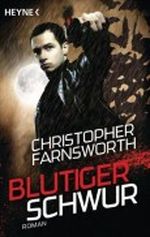 Blutiger Schwur Cover des Buches Blutiger Schwur (ISBN: 9783453533547)