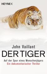 Der Tiger Cover des Buches Der Tiger (ISBN: 9783453601048)