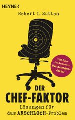 Der Chef-Faktor Cover des Buches Der Chef-Faktor (ISBN: 9783453601987)