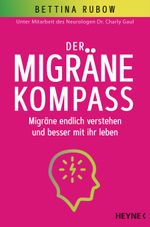 Der Migräne-Kompass Cover des Buches Der Migräne-Kompass (ISBN: 9783453605671)