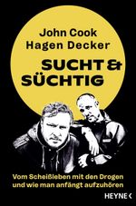 Sucht & Süchtig Cover des Buches Sucht & Süchtig (ISBN: 9783453607125)