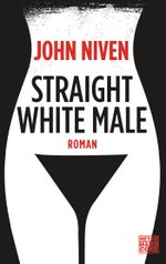 Straight White Male Cover des Buches Straight White Male (ISBN: 9783453676947)