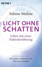 Licht ohne Schatten Cover des Buches Licht ohne Schatten (ISBN: 9783453702608)