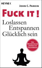 Fuck It! Cover des Buches Fuck It! (ISBN: 9783453704145)