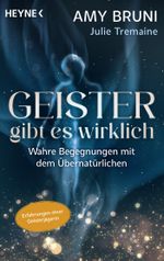 Geister gibt es wirklich Cover des Buches Geister gibt es wirklich (ISBN: 9783453704657)