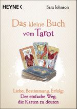 Das kleine Buch vom Tarot Cover des Buches Das kleine Buch vom Tarot (ISBN: 9783453704688)