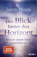 Der Blick hinter den Horizont Cover des Buches Der Blick hinter den Horizont (ISBN: 9783453704763)