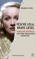 Fesche Lola, brave Liesel Cover des Buches Fesche Lola, brave Liesel (ISBN: 9783455001617)