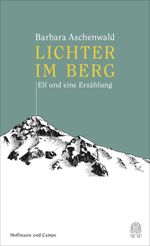 Lichter im Berg Cover des Buches Lichter im Berg (ISBN: 9783455002980)