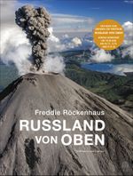 Russland von oben Cover des Buches Russland von oben (ISBN: 9783455004779)