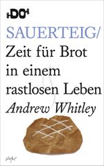 Sauerteig Cover des Buches Sauerteig (ISBN: 9783455005882)