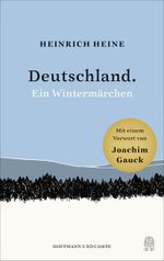 Deutschland. Ein Wintermärchen Cover des Buches Deutschland. Ein Wintermärchen (ISBN: 9783455006230)