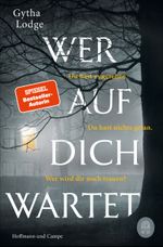 Wer auf dich wartet Cover des Buches Wer auf dich wartet (ISBN: 9783455009972)
