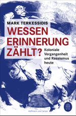 Wessen Erinnerung zählt? Cover des Buches Wessen Erinnerung zählt? (ISBN: 9783455010732)