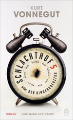 Schlachthof 5 oder Der Kinderkreuzzug Cover des Buches Schlachthof 5 oder Der Kinderkreuzzug (ISBN: 9783455014273)