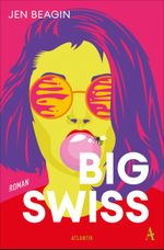 Big Swiss Cover des Buches Big Swiss (ISBN: 9783455017571)