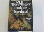 Der Magier und der Kardinal Cover des Buches Der Magier und der Kardinal (ISBN: 9783426012574)