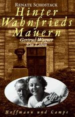 Hinter Wahnfrieds Mauern Cover des Buches Hinter Wahnfrieds Mauern (ISBN: 9783455085358)