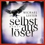 Selbstauslöser Cover des Buches Selbstauslöser (ISBN: B00EDR2D6U)