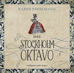 Das Stockholm Oktavo Cover des Buches Das Stockholm Oktavo (ISBN: 9783455307573)