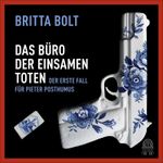 Das Büro der einsamen Toten, Audio-CD Cover des Buches Das Büro der einsamen Toten, Audio-CD (ISBN: 9783455310269)