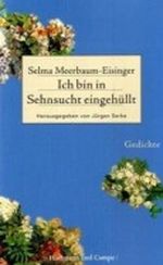 Ich bin in Sehnsucht eingehüllt Cover des Buches Ich bin in Sehnsucht eingehüllt (ISBN: 9783455401219)