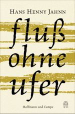 Fluss ohne Ufer Cover des Buches Fluss ohne Ufer (ISBN: 9783455405088)