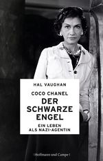 Coco Chanel - Der schwarze Engel Cover des Buches Coco Chanel - Der schwarze Engel (ISBN: 9783455502268)