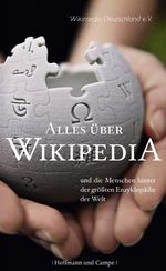 Alles über Wikipedia Cover des Buches Alles über Wikipedia (ISBN: 9783455502367)