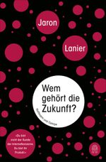 Wem gehört die Zukunft? Cover des Buches Wem gehört die Zukunft? (ISBN: 9783455503982)