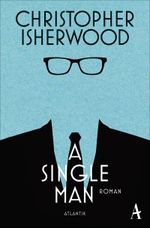 A Single Man Cover des Buches A Single Man (ISBN: 9783455650952)