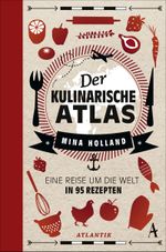 Der kulinarische Atlas Cover des Buches Der kulinarische Atlas (ISBN: 9783455700046)