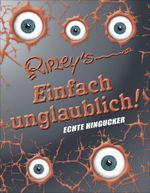 Ripley's Einfach Unglaublich Cover des Buches Ripley's Einfach Unglaublich (ISBN: 9783455800166)