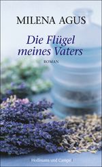 Die Flügel meines Vaters Cover des Buches Die Flügel meines Vaters (ISBN: 9783455811780)