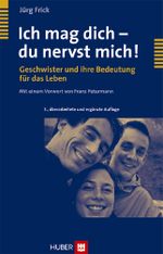 Ich mag dich - du nervst mich! Cover des Buches Ich mag dich - du nervst mich! (ISBN: 9783456847047)