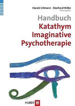 Handbuch Katathym Imaginative Psychotherapie Cover des Buches Handbuch Katathym Imaginative Psychotherapie (ISBN: 9783456849881)