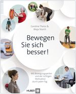 Bewegen Sie sich besser! Cover des Buches Bewegen Sie sich besser! (ISBN: 9783456852225)