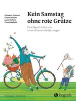 Kein Samstag ohne rote Grütze Cover des Buches Kein Samstag ohne rote Grütze (ISBN: 9783456860909)