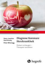 Diagnose Koronare Herzkrankheit Cover des Buches Diagnose Koronare Herzkrankheit (ISBN: 9783456862408)