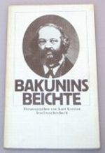 Bakunins Beichte Cover des Buches Bakunins Beichte (ISBN: 9783458017295)