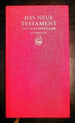 Das Neue Testament und frühchristliche Schriften Cover des Buches Das Neue Testament und frühchristliche Schriften (ISBN: 9783458169703)