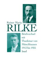 Briefwechsel mit Thankmar von Münchhausen 1913 bis 1925 Cover des Buches Briefwechsel mit Thankmar von Münchhausen 1913 bis 1925 (ISBN: 9783458171935)