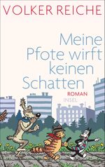 Meine Pfote wirft keinen Schatten Cover des Buches Meine Pfote wirft keinen Schatten (ISBN: 9783458176879)