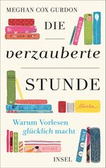 Die verzauberte Stunde Cover des Buches Die verzauberte Stunde (ISBN: 9783458178156)