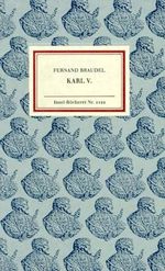 Karl V.: Die Notwendigkeit des Zufalls Cover des Buches Karl V.: Die Notwendigkeit des Zufalls (ISBN: 9783458191223)