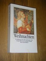 Weihnachten: Erzählungen aus alter und neuer Zeit (insel taschenbuch) Cover des Buches Weihnachten: Erzählungen aus alter und neuer Zeit (insel taschenbuch) (ISBN: 9783458326465)