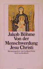 Von der Menschwerdung Jesu Christi: Herausgegeben und erläutert von Gerhard Wehr (insel taschenbuch) Cover des Buches Von der Menschwerdung Jesu Christi: Herausgegeben und erläutert von Gerhard Wehr (insel taschenbuch) (ISBN: 9783458334378)