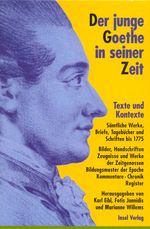 Der junge Goethe in seiner Zeit Cover des Buches Der junge Goethe in seiner Zeit (ISBN: 9783458338000)
